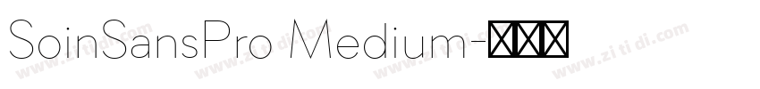 SoinSansPro Medium字体转换